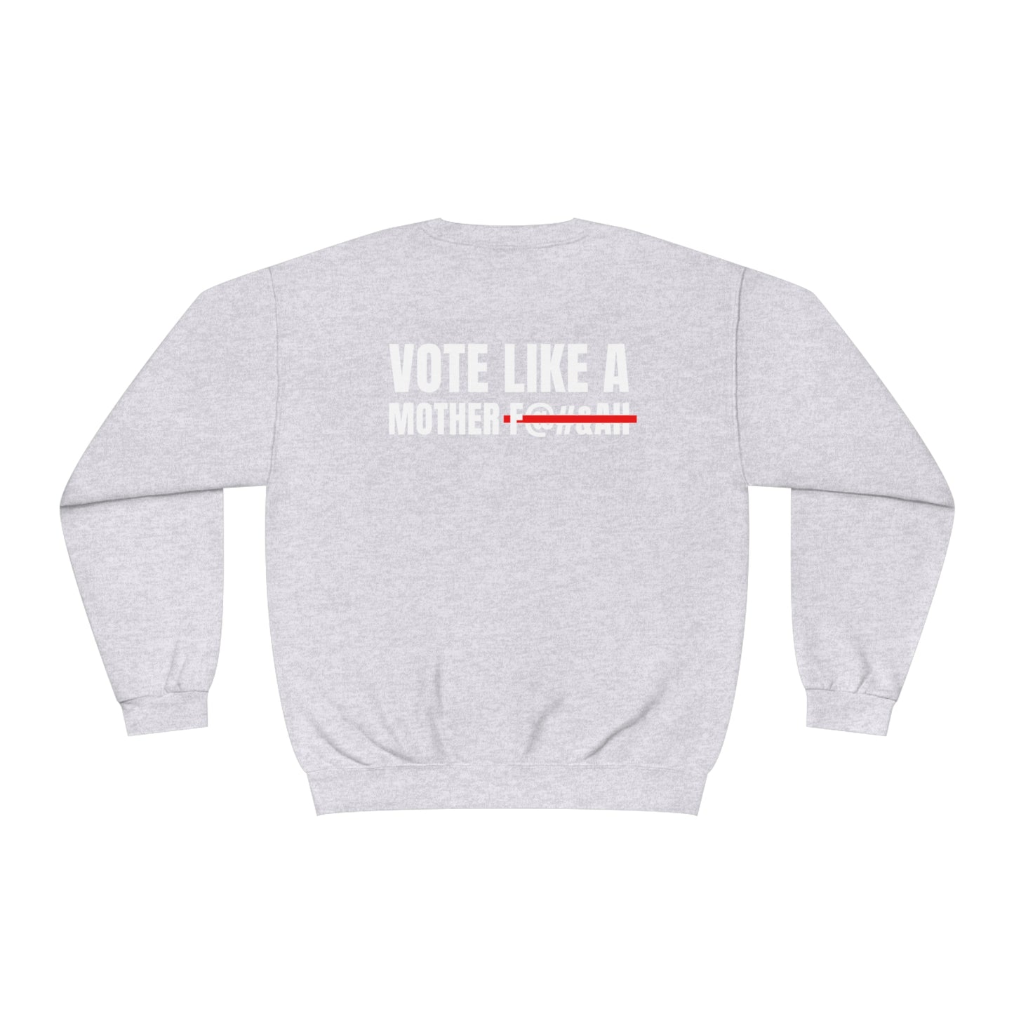 Kamala Across Texas/ Vote Like a Mother Unisex NuBlend® Crewneck Sweatshirt
