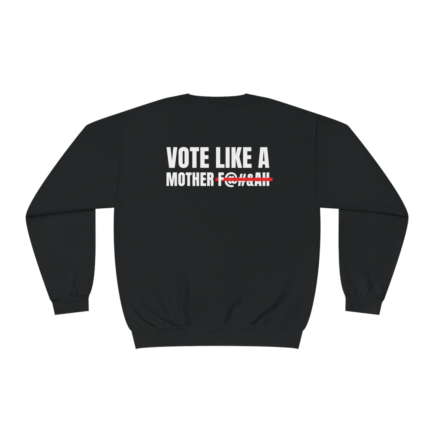 Kamala Across Texas/ Vote Like a Mother Unisex NuBlend® Crewneck Sweatshirt