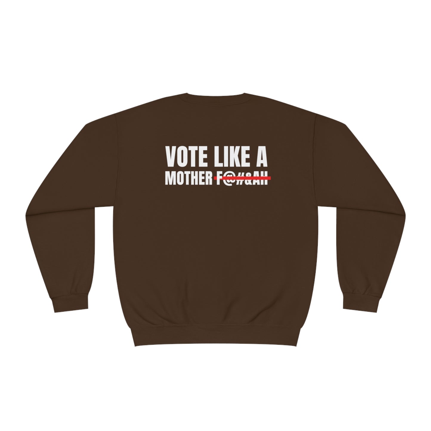 Kamala Across Texas/ Vote Like a Mother Unisex NuBlend® Crewneck Sweatshirt