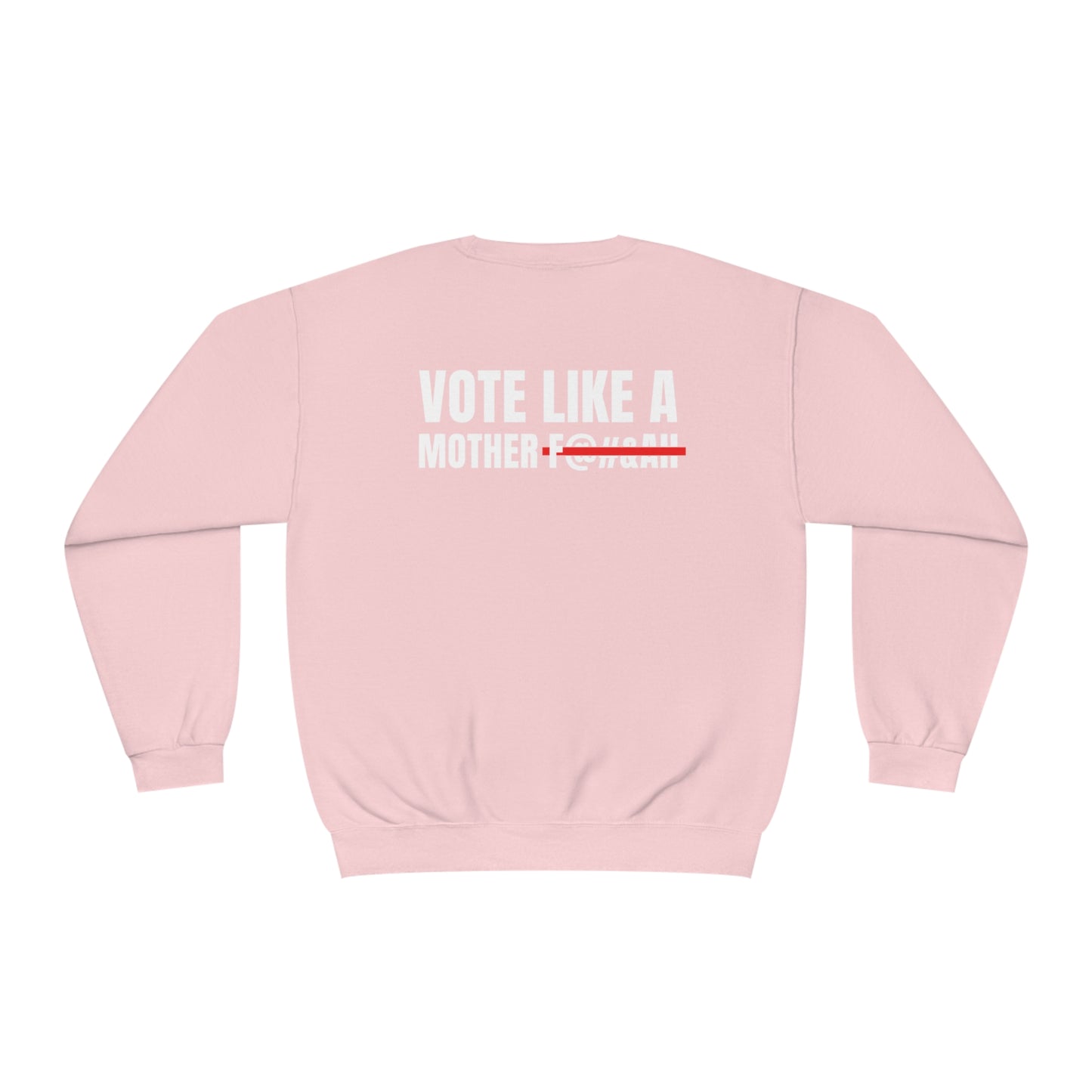 Kamala Across Texas/ Vote Like a Mother Unisex NuBlend® Crewneck Sweatshirt
