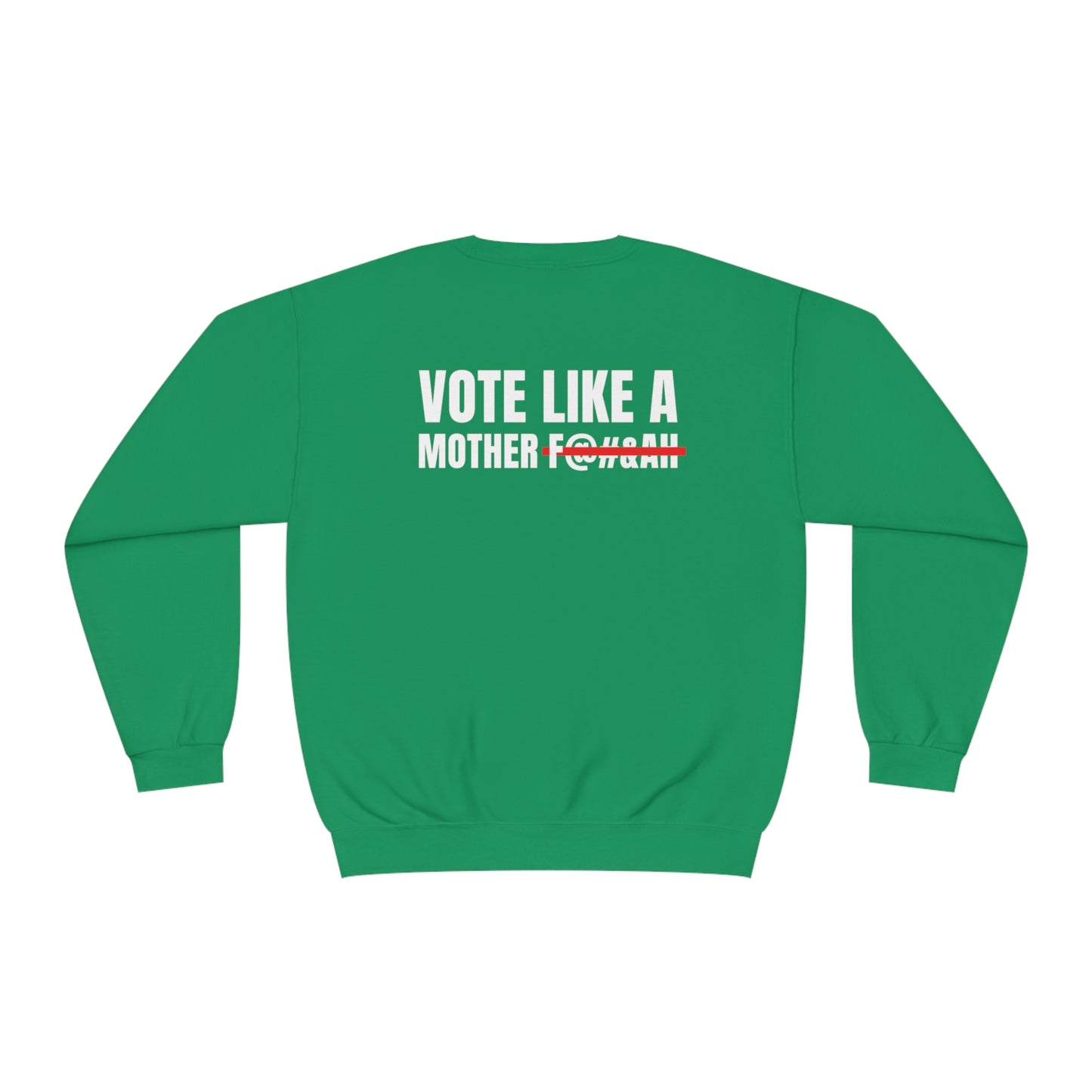 Kamala Across Texas/ Vote Like a Mother Unisex NuBlend® Crewneck Sweatshirt