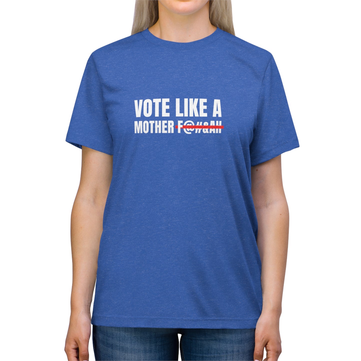 Vote Like a Mother Kamala Walz Across TX Unisex Triblend Tee